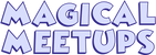 Magical Meetups - Home