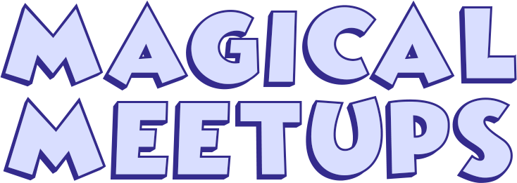Magical Meetups