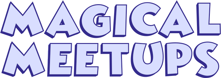 Magical Meetups